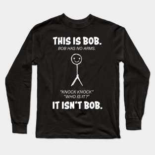 This is Bob funny gift T-Shirt Long Sleeve T-Shirt